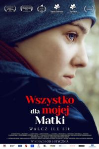 Wszystko dla mojej matki (2019)