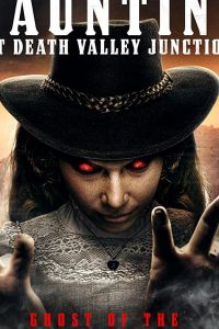 Haunting at Death Valley Junction (2020)