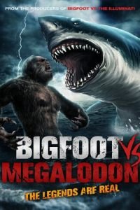   Бигфут против мегалодона (2021)